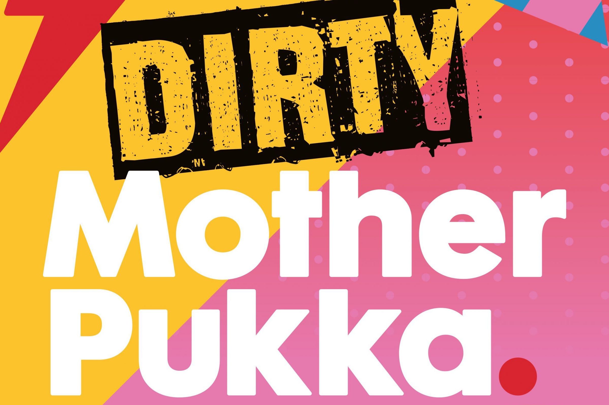 Dirty Mother Pukka podcast logo